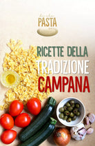 Ricette della tradizione campana, di di che pasta sei Autore , Youcanprint