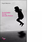 Antologia della malata felice di Bonanno Angela