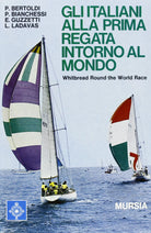 Gli italiani alla prima regata intorno al mondo