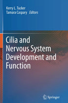 Cilia and Nervous System Development and Function