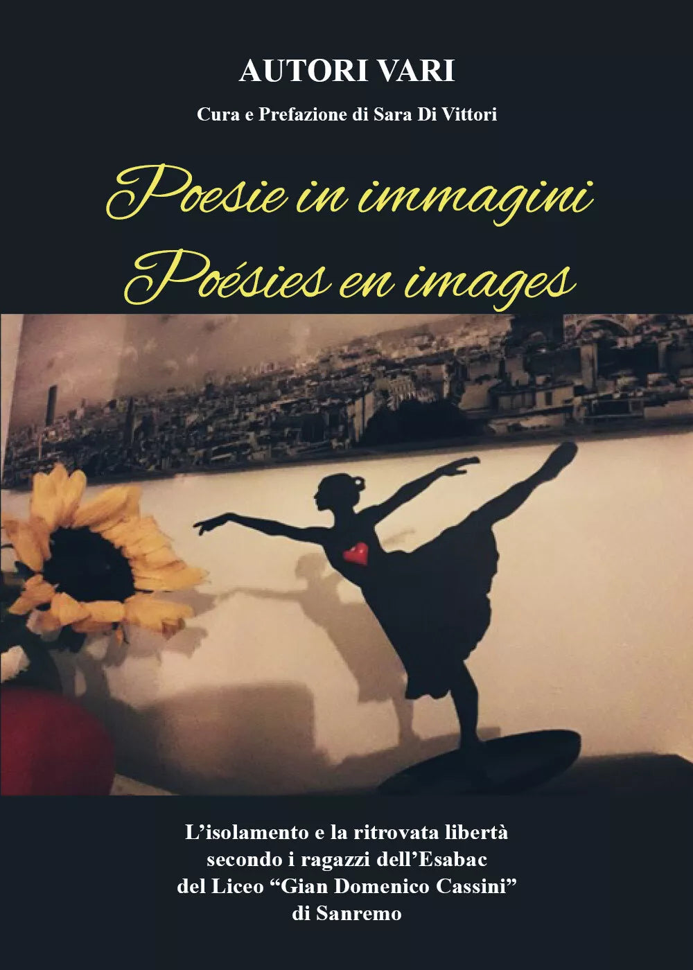 Poesie in immagini - Poesies en images a cura di Sara Di Vittori di Aa.vv., 202