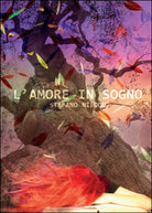L’amore in sogno di Stefano Nieddu, 2015, Youcanprint