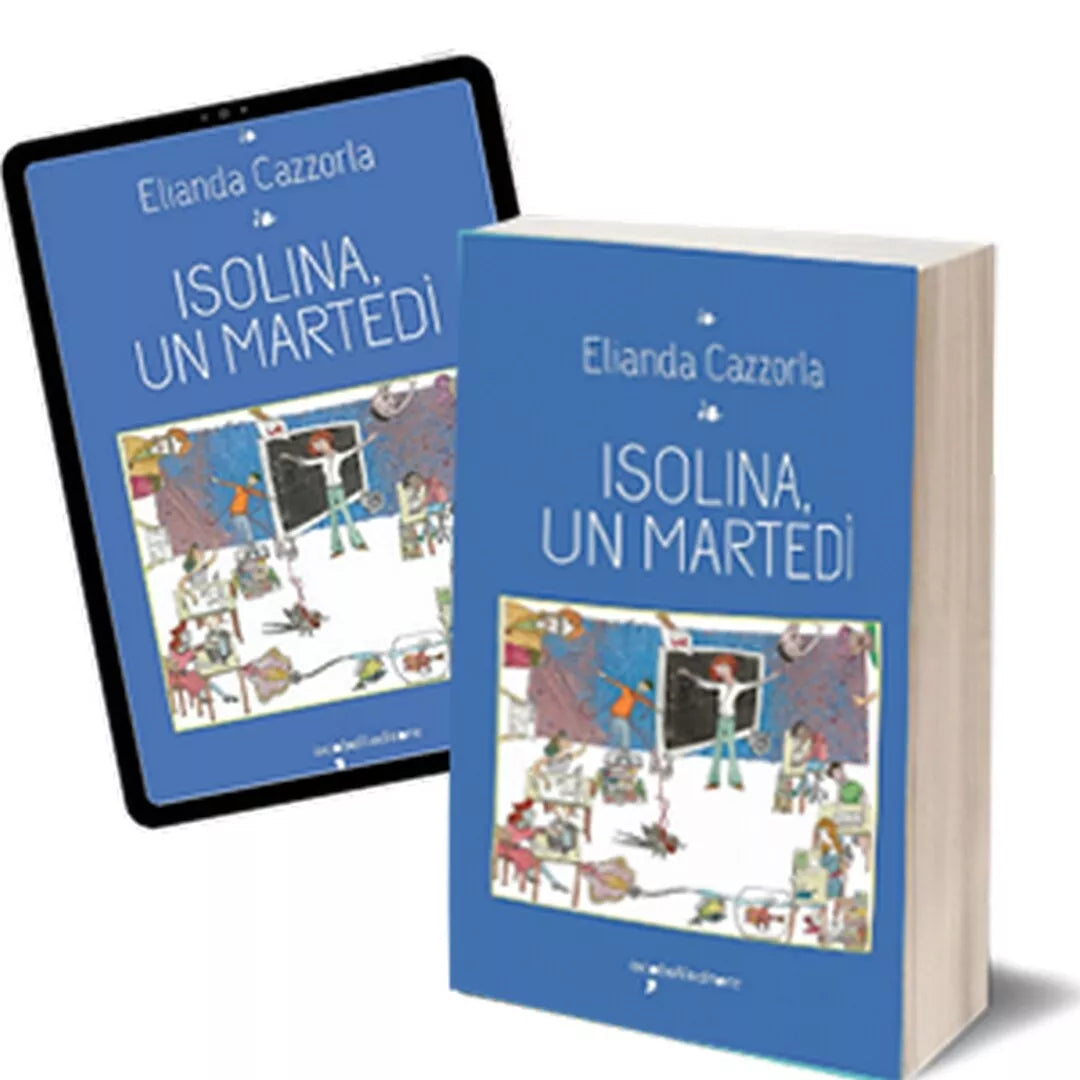Isolina, un martedi di Elianda Cazzorla, 2019, Iacobelli Editore