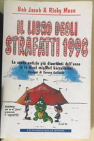Il libro degli strafatti 1998 di Bob Jacob & Ricky Moon, 1998, Newton Compton