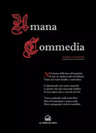 Umana commedia. 15.726 versi di ispirazione dantesca di Mario Ferrari, 2020, La
