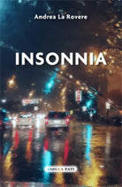 Insonnia di Andrea La Rovere, 2020, Tabula Fati