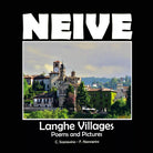 Neive - A cosy village in the Langhe - Claudio Scanavino, 2021, Youcanprint