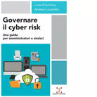 Governare il cyber risk di Luisa Franchina