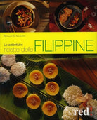 Le autentiche ricette delle Filippine di Reynaldo G. Alejandro, 2013, Edizioni