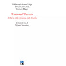 Ritrovare l umano Nell arte