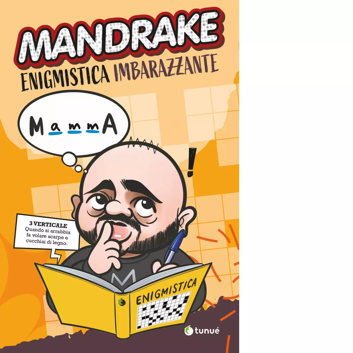 Mandrake Enigmistica imbarazzante di Giuseppe Mandrake Ninno