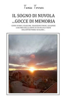 Il sogno di nuvola ...gocce di memoria di Tania Torres, 2021, Youcanprint