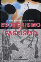 Esoterismo e fascismo Storia