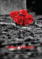 Senza destino di Luca Molin, 2012, Youcanprint