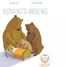 Buonanotte amore mio Ediz a colori di Elisa Mazzoli