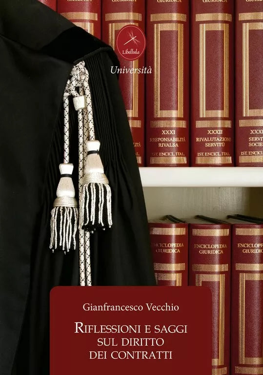 Riflessioni e saggi sul diritto dei contratti di Gianfrancesco Vecchio, 2012,