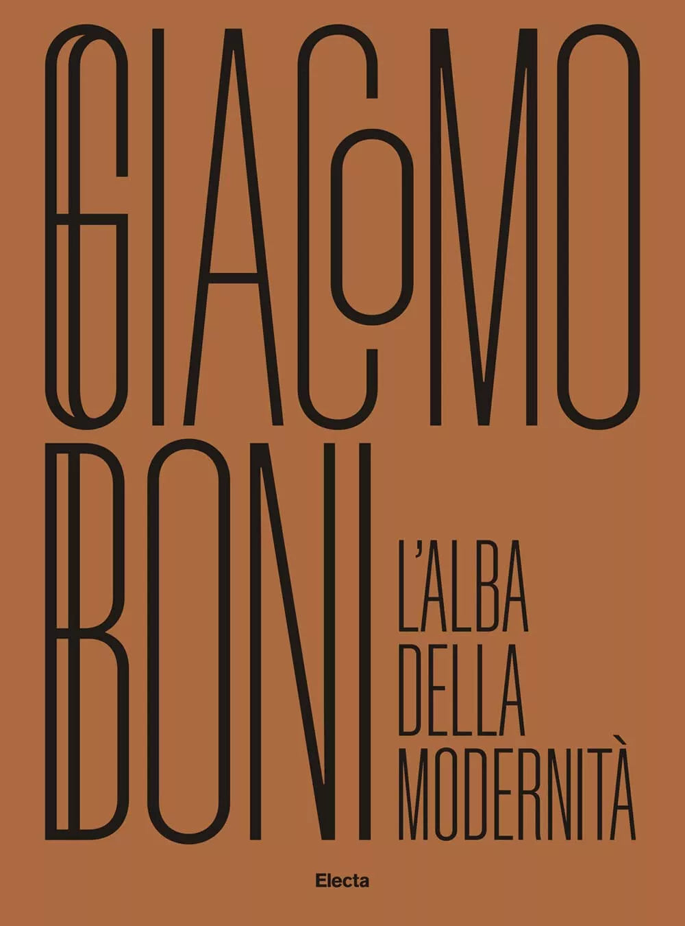 Giacomo Boni L alba della modernit