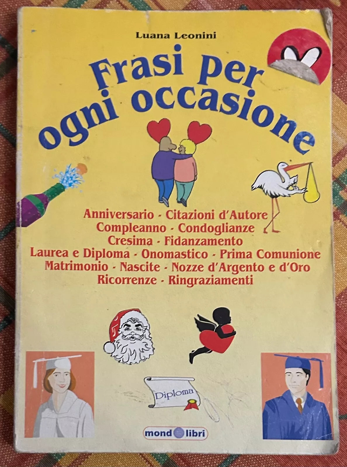 Frasi per ogni occasione di Luana Leonini