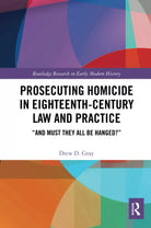 Prosecuting Homicide In Eighteenth