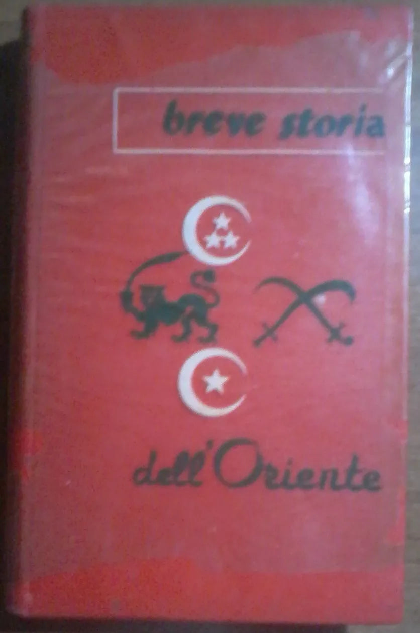 Breve storia dell’Oriente - Heinrich L. Kaster - 1957, Baldini & Castoldi - L