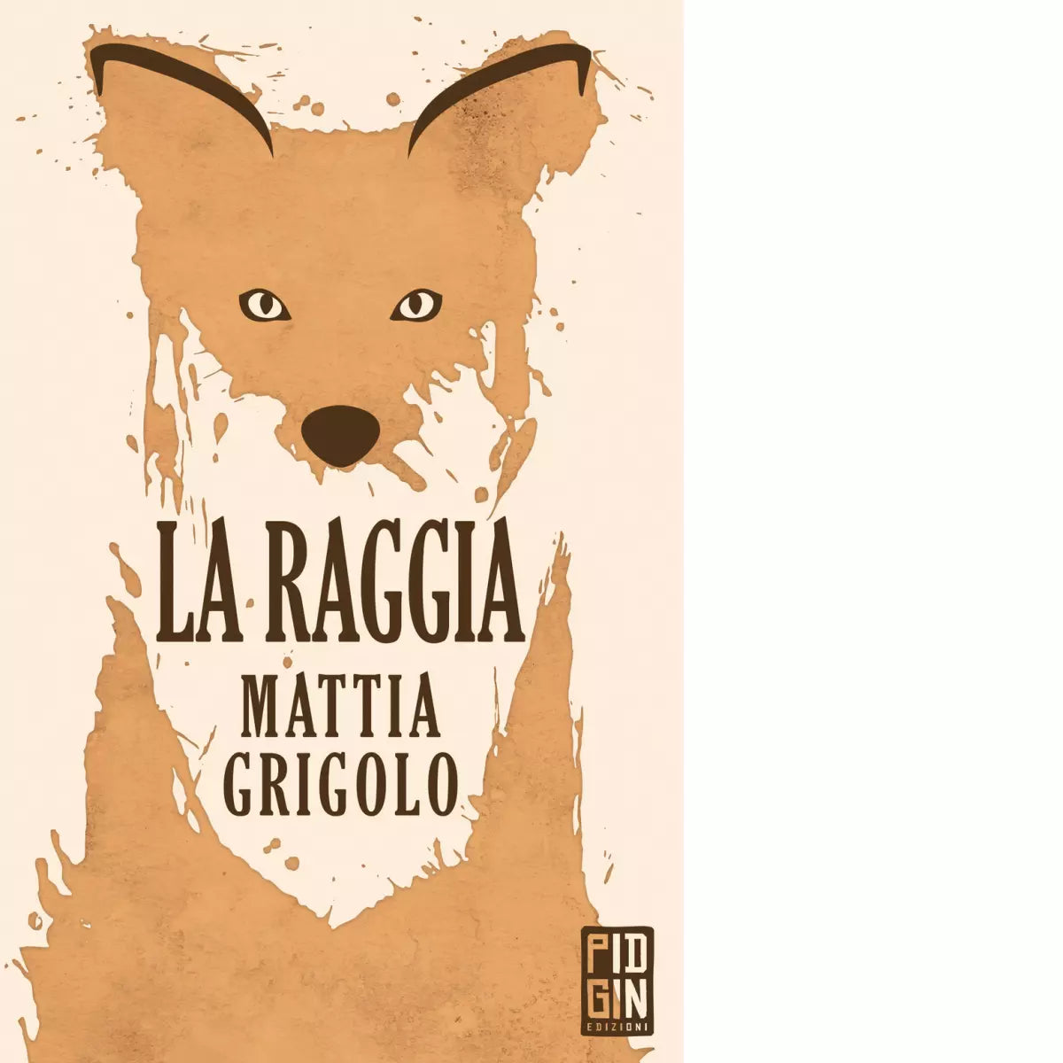La raggia Libro di Mattia Grigolo