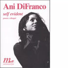 Self evident Poesie e disegni di Ani DiFranco