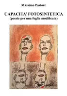Capacita fotosintetica di Massimo Pastore, 2019, Youcanprint