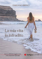 La mia vita in infradito di Emiliano Brinci
