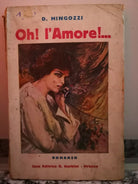 Oh! l’Amore !.. di Dolores Mingozzi, 1931, Gerbini-F