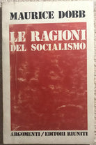 Le ragioni del socialismo di Maurice Dobb, 1975, Editori Riuniti