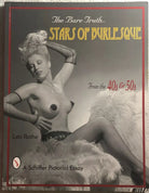 The Bare Truth... Stars of Burlesque from the ’40s and ’50s di Len Rothe, 1998,