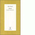 Rashi Il grande commentatore di Elie Wiesel