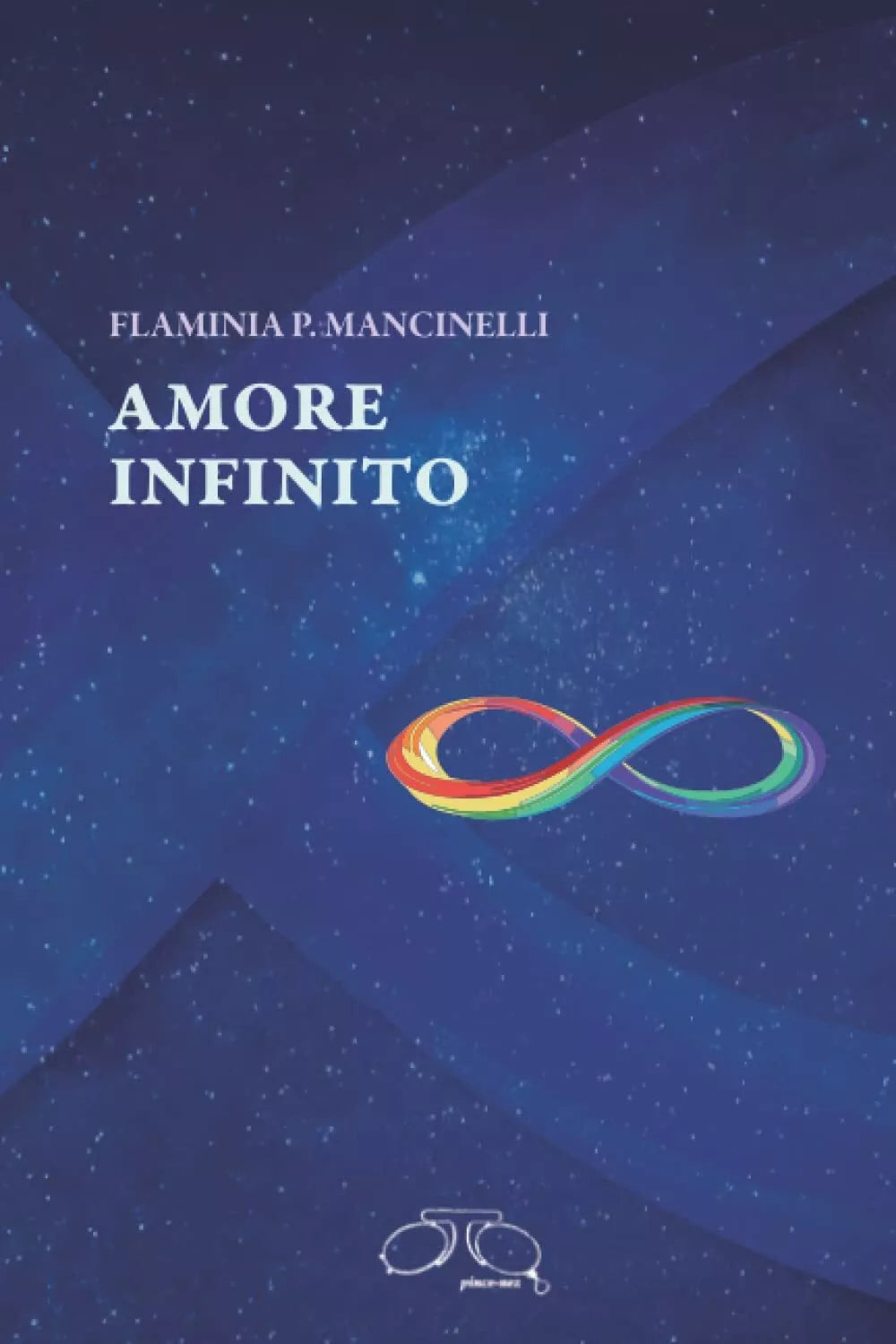 Amore infinito di Flaminia P Mancinelli
