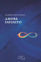 Amore infinito di Flaminia P Mancinelli