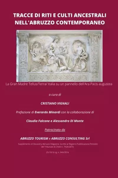 Tracce di riti e culti ancestrali nell Abruzzo contemporaneo di Cristiano Vigna