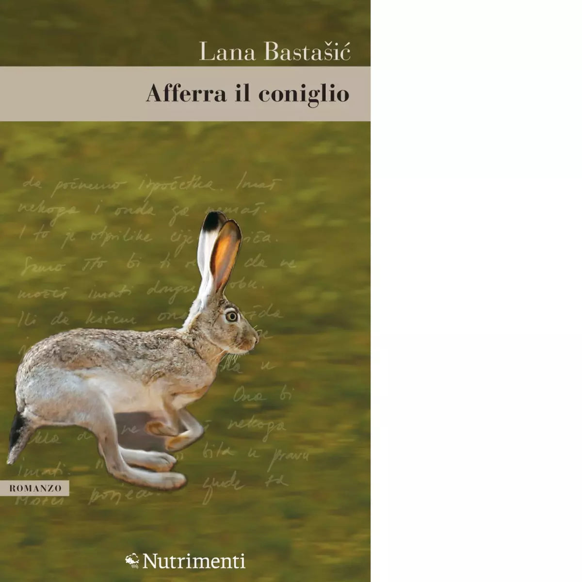 Afferra il coniglio di Lana Bastasic