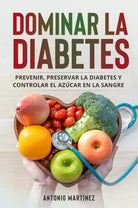 Dominar la diabetes Prevenir