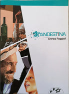 La clandestina di Enrico Faggioli