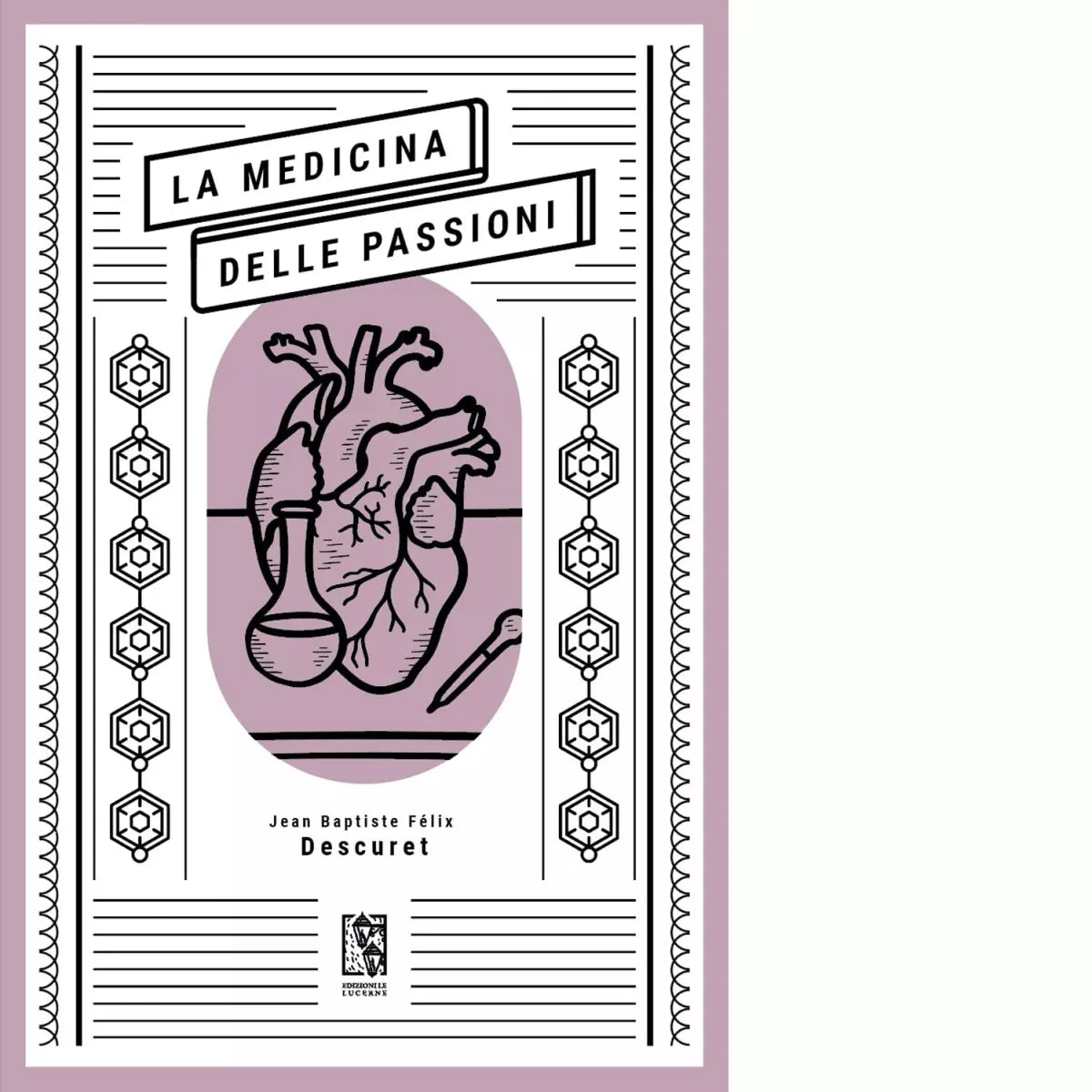 La medicina delle passioni di Jean Baptiste F lix Descuret
