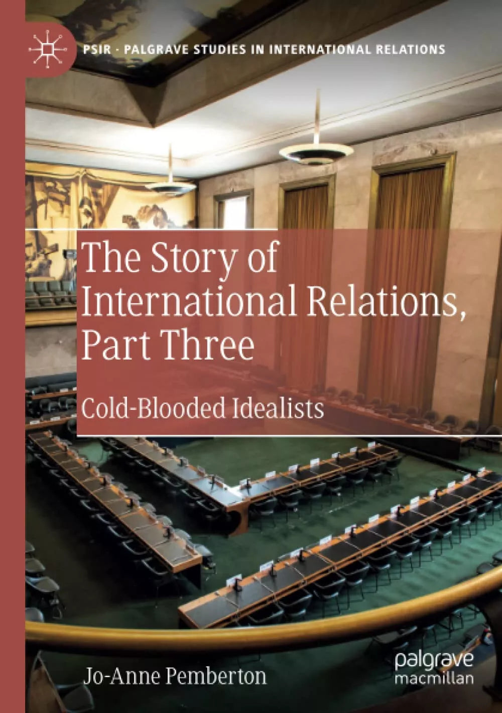 The Story Of International Relations