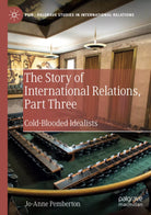 The Story Of International Relations