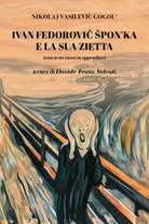 Ivan fedorovic sponka e la sua zietta di Nikolaj Vasil’Evic Gogol