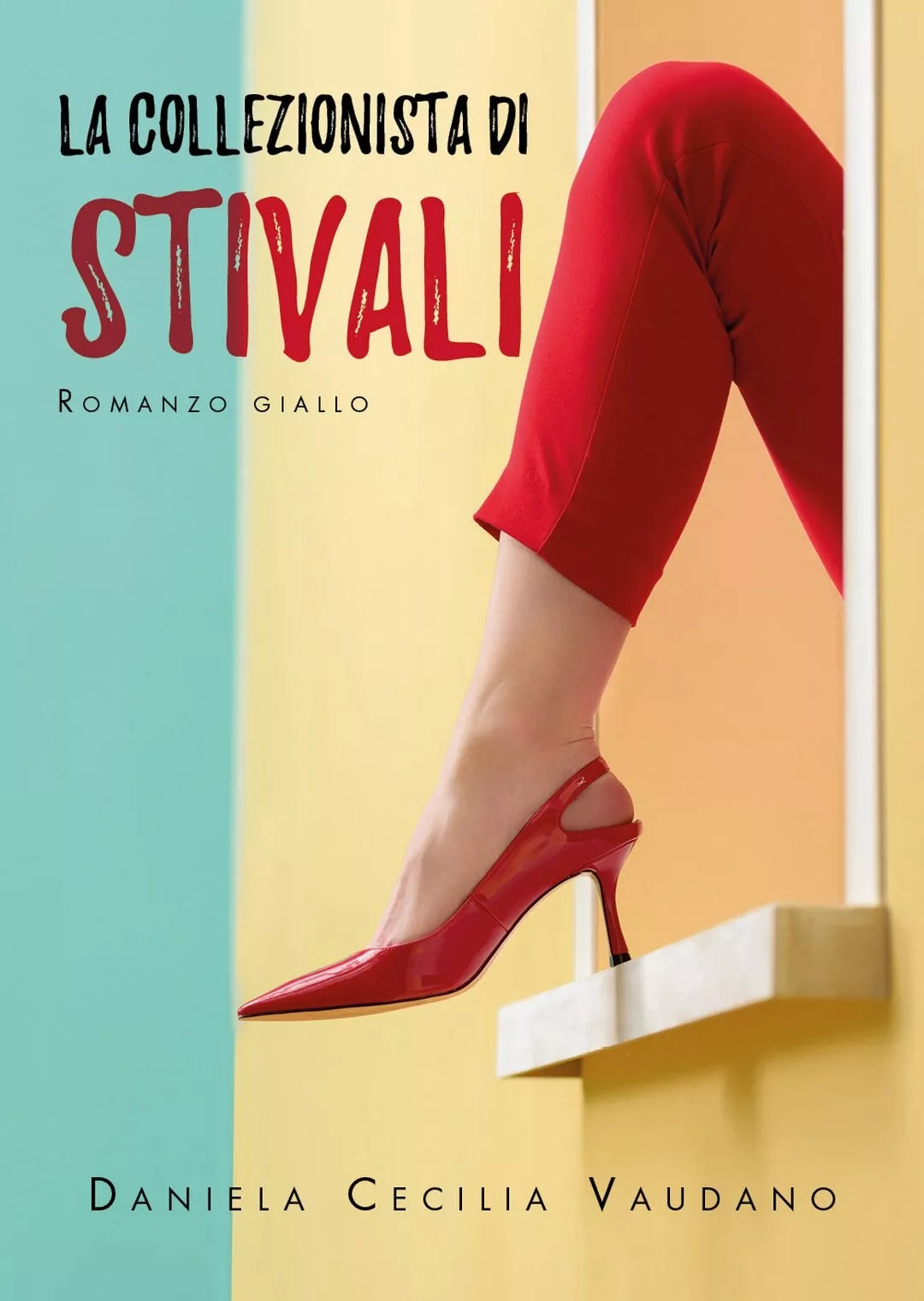 La collezionista di stivali di Daniela Cecilia Vaudano, 2020, Youcanprint