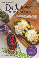 Detox quotidiano di Ivy Moscucci, 2017, Gribaudo Edizioni