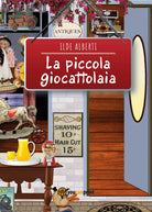 La piccola giocattolaia - Ilde Alberti, 2020, Youcanprint