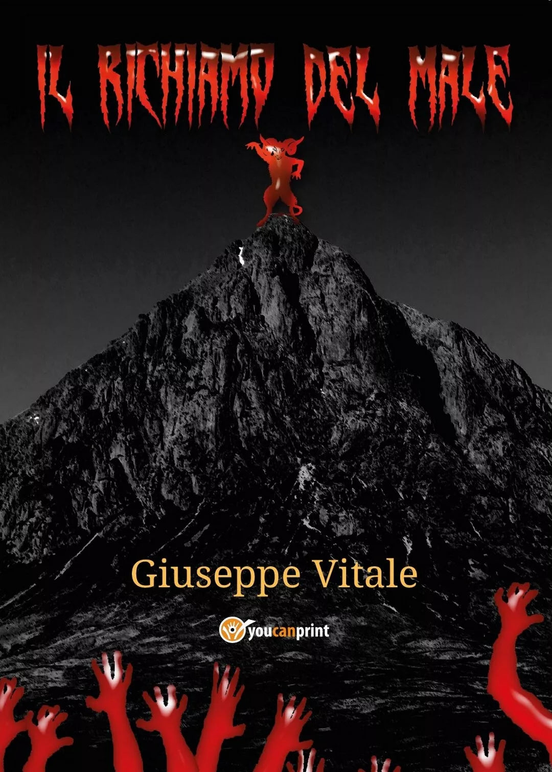 Il richiamo del male di Giuseppe Vitale, 2016, Youcanprint