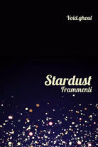 Stardust Frammenti di Void ghoul