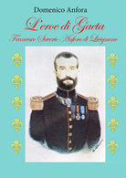 L eroe di Gaeta