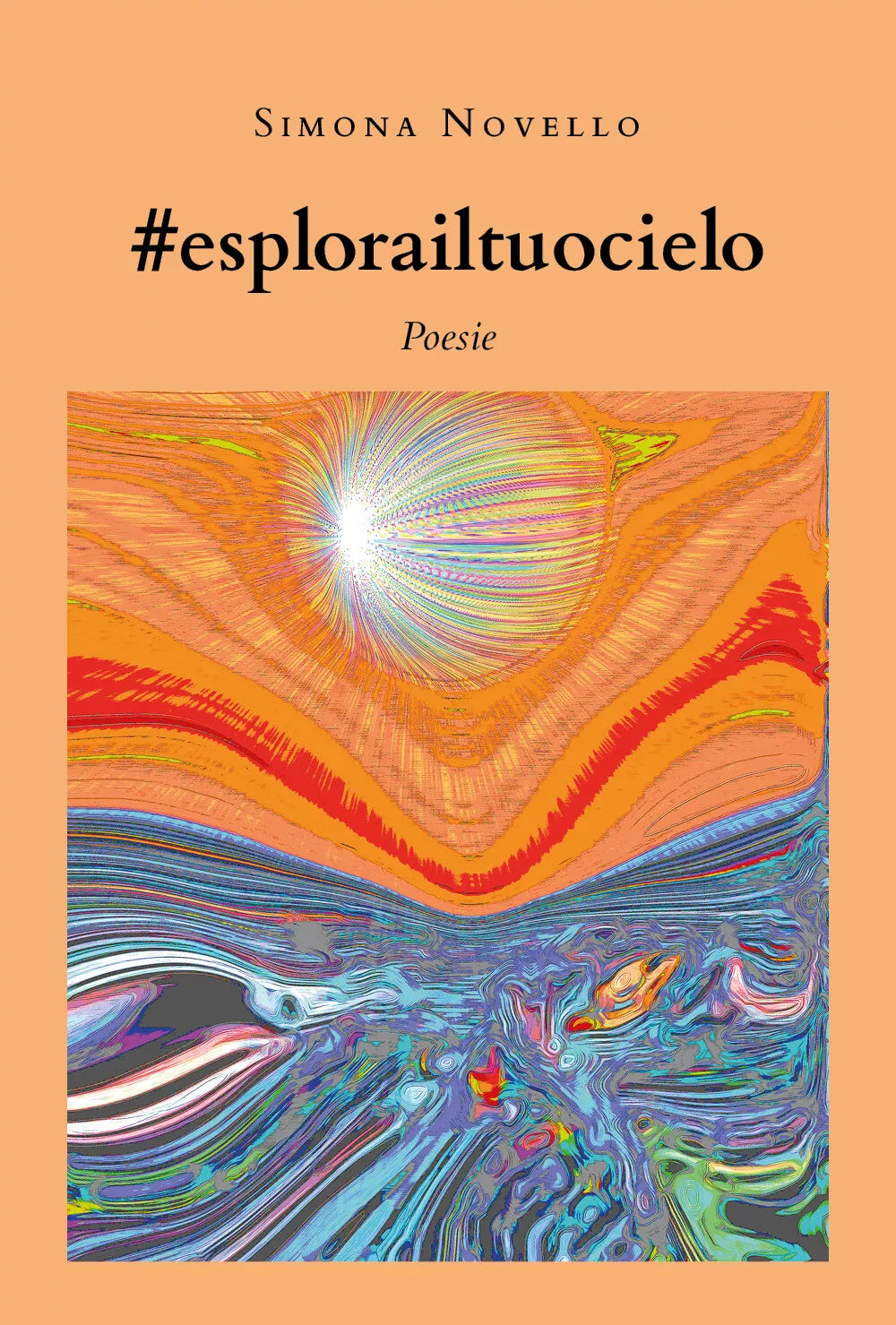 #esplorailtuocielo di Simona Novello, 2019, Youcanprint