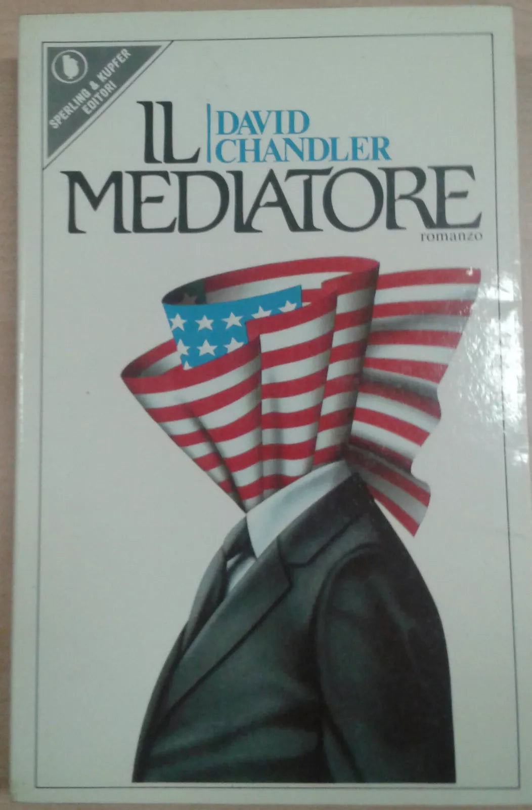 IL MEDIATORE - DAVID CHANDLER - SPERLING&KUPFER - 1983 - M